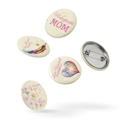 Unstoppable Mom Pin Buttons Set (5/Pack)